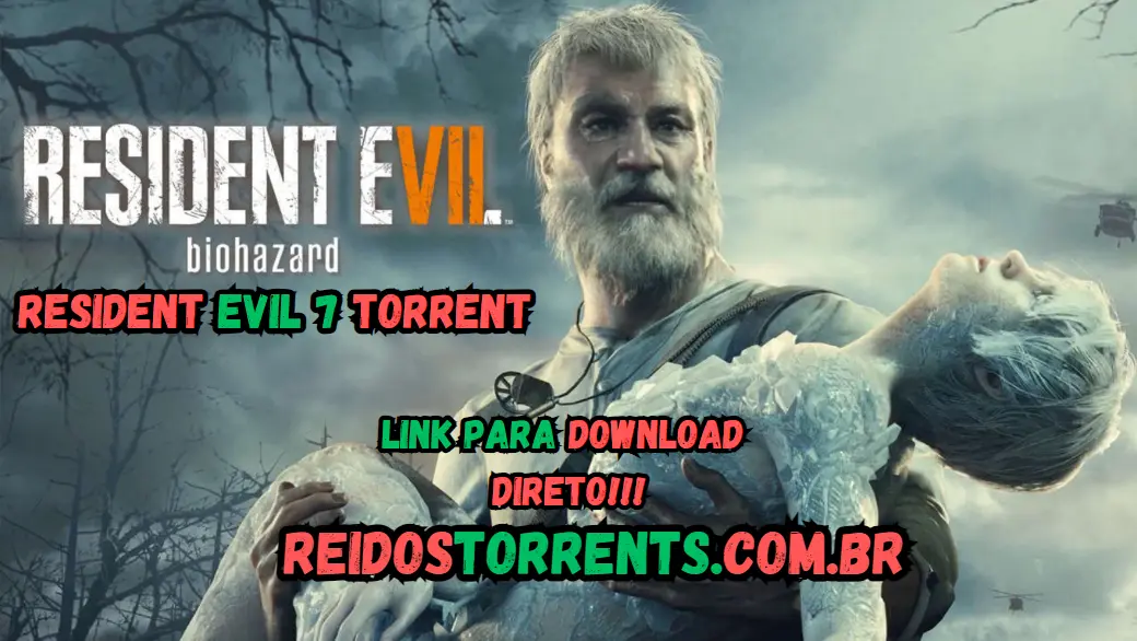 Resident Evil 7 Torrent